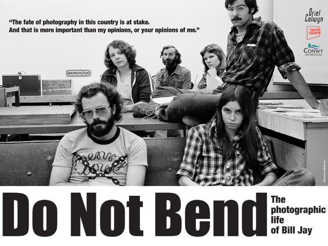 Do Not Bend: The Photographic Life of Bill Jay